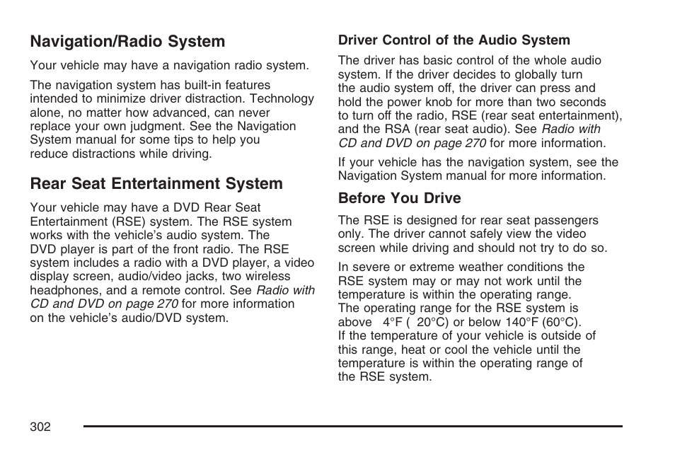 Navigation/radio system, Rear seat entertainment system | Cadillac 2007 User Manual | Page 302 / 580