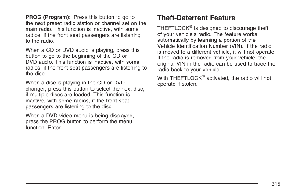 Theft-deterrent feature | Cadillac 2007 User Manual | Page 315 / 580