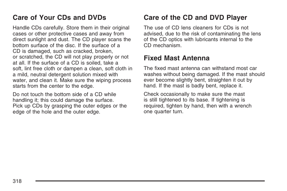 Care of your cds and dvds, Care of the cd and dvd player, Fixed mast antenna | Cadillac 2007 User Manual | Page 318 / 580