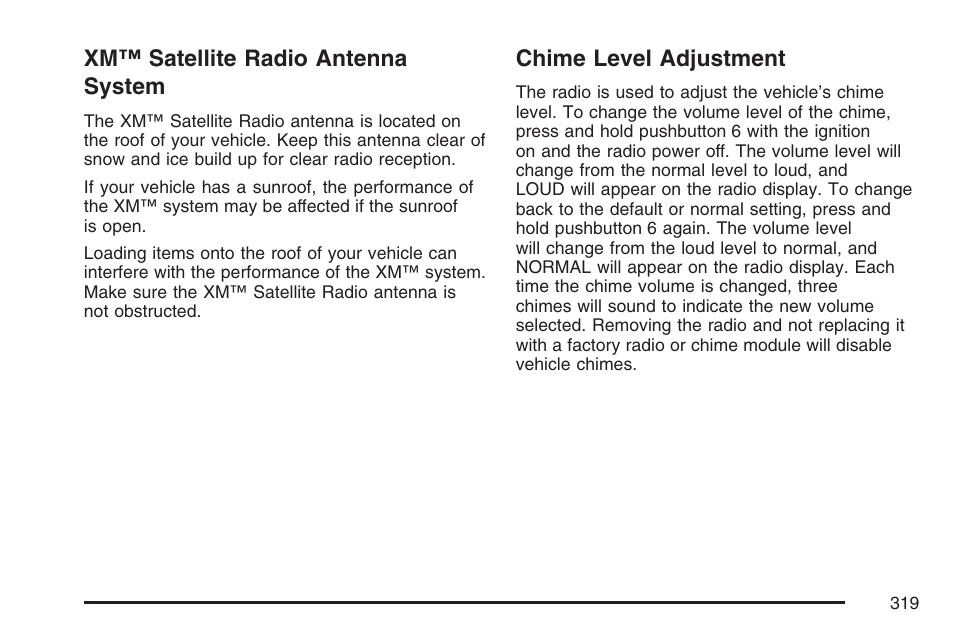 Xm™ satellite radio antenna system, Chime level adjustment | Cadillac 2007 User Manual | Page 319 / 580