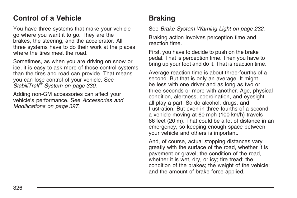Control of a vehicle, Braking, Control of a vehicle braking | Cadillac 2007 User Manual | Page 326 / 580