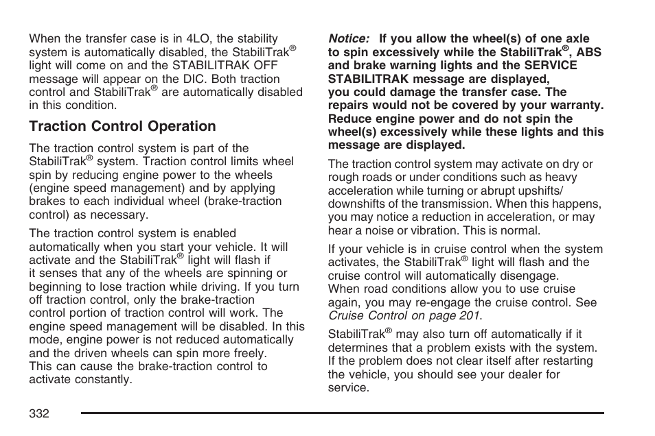 Traction control operation | Cadillac 2007 User Manual | Page 332 / 580