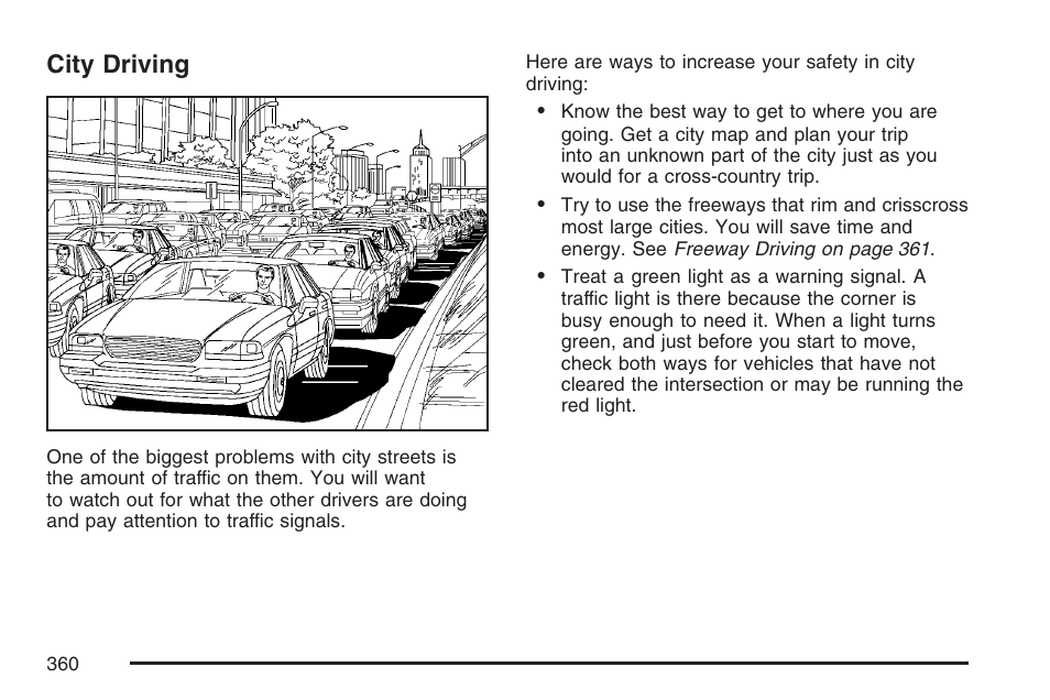 City driving | Cadillac 2007 User Manual | Page 360 / 580