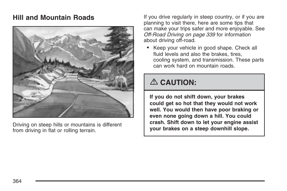 Hill and mountain roads, Caution | Cadillac 2007 User Manual | Page 364 / 580