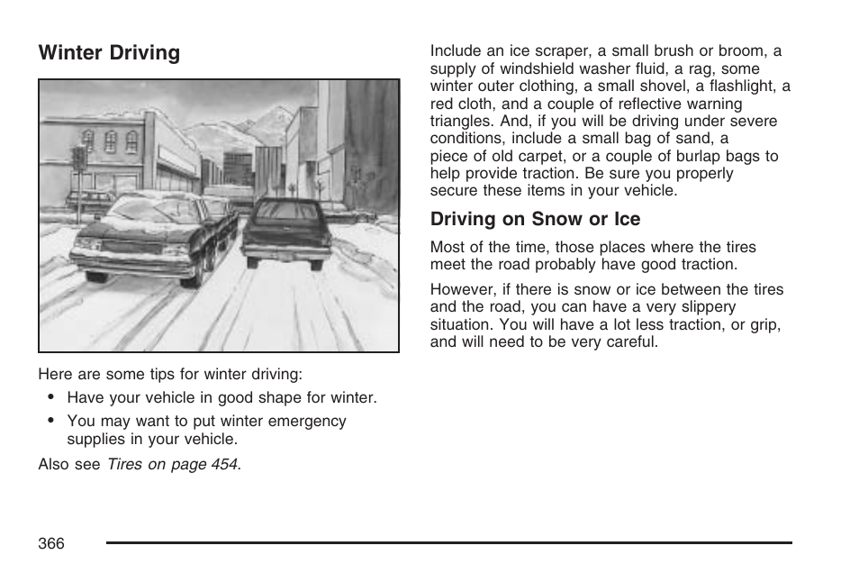 Winter driving | Cadillac 2007 User Manual | Page 366 / 580