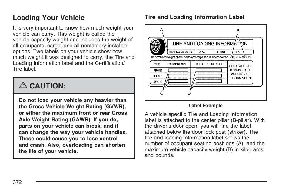 Loading your vehicle, Caution | Cadillac 2007 User Manual | Page 372 / 580