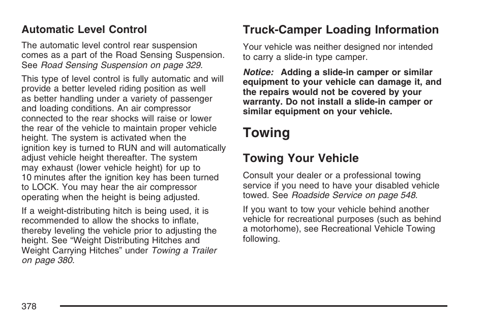 Truck-camper loading information, Towing, Towing your vehicle | Cadillac 2007 User Manual | Page 378 / 580