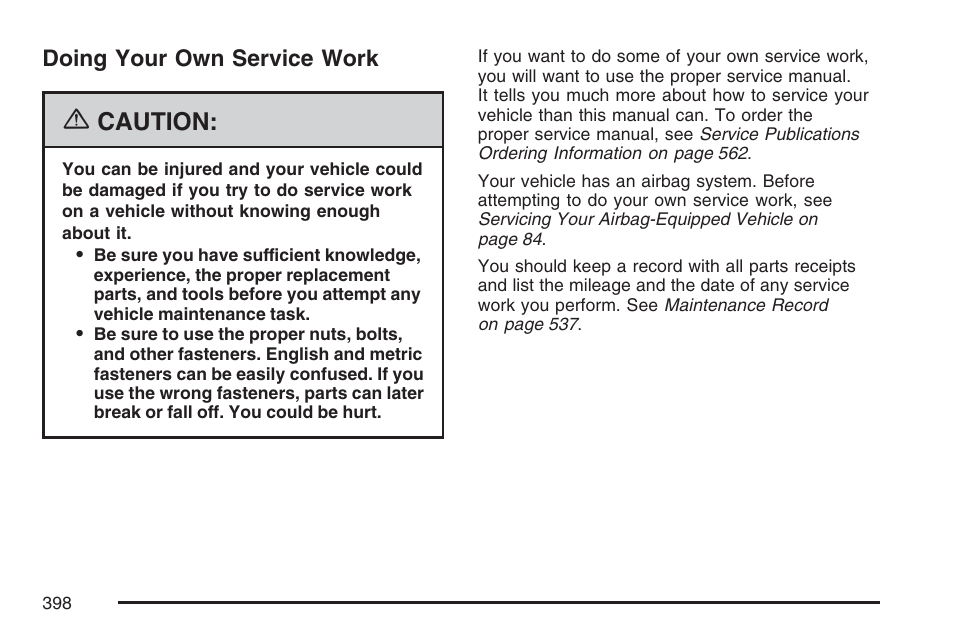 Doing your own service work, Caution | Cadillac 2007 User Manual | Page 398 / 580