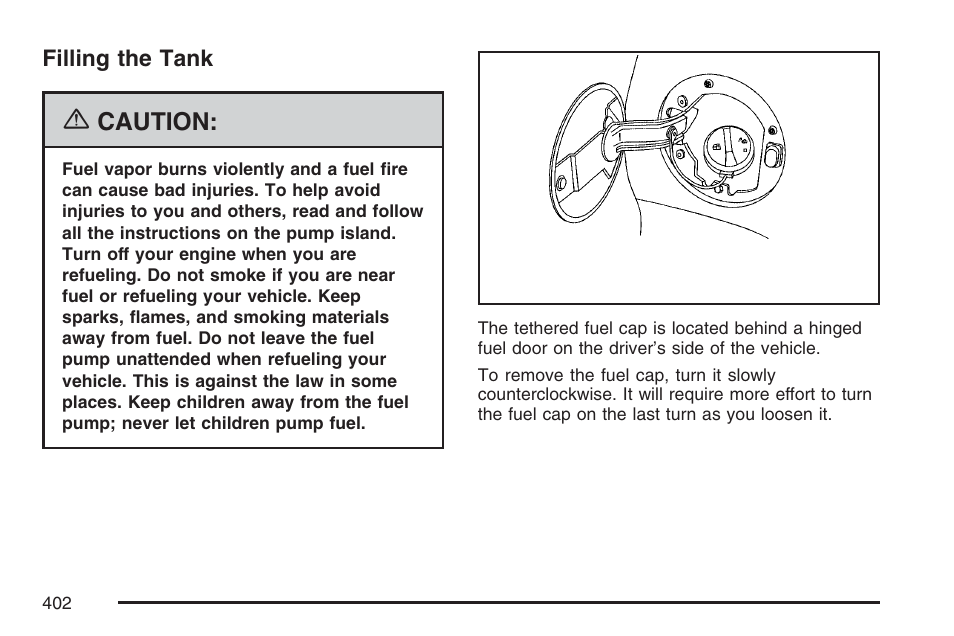 Filling the tank, Caution | Cadillac 2007 User Manual | Page 402 / 580