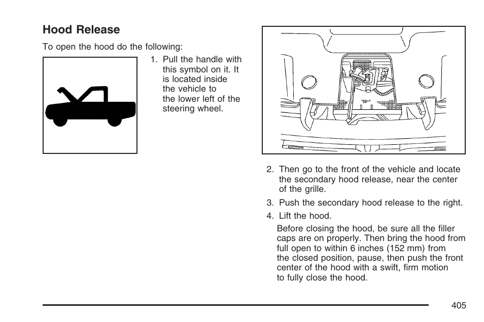 Hood release | Cadillac 2007 User Manual | Page 405 / 580