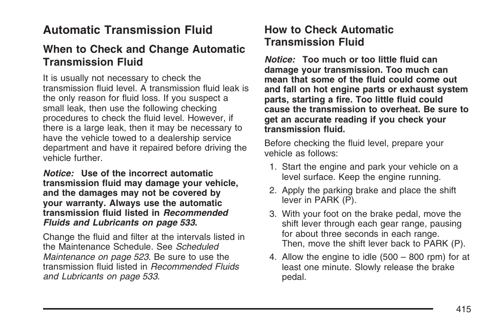 Automatic transmission fluid | Cadillac 2007 User Manual | Page 415 / 580