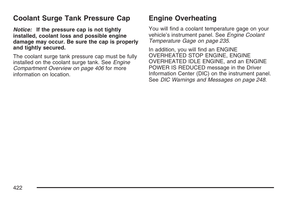 Coolant surge tank pressure cap, Engine overheating, Coolant surge tank pressure cap engine overheating | Cadillac 2007 User Manual | Page 422 / 580