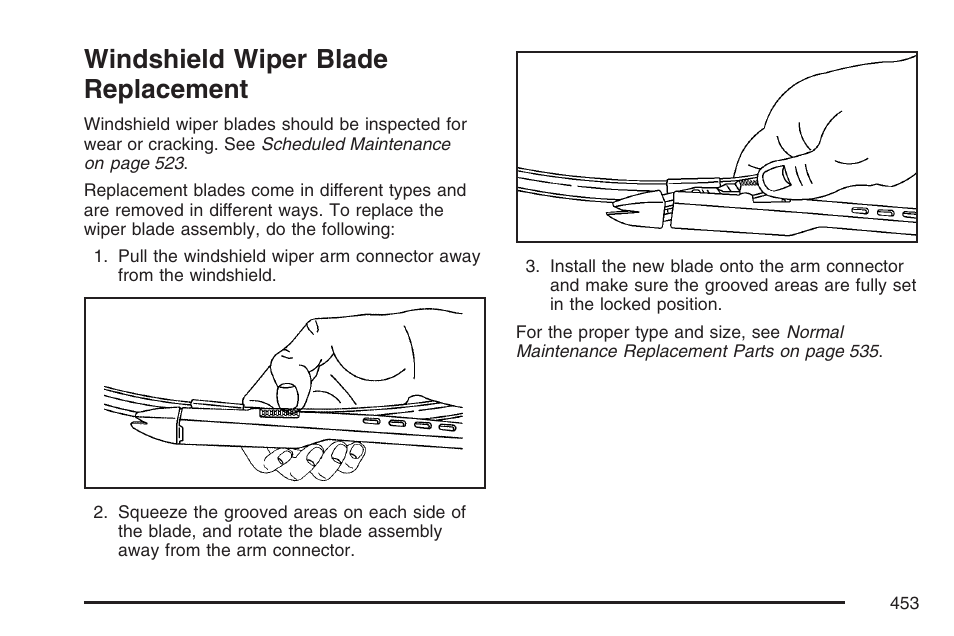Windshield wiper blade replacement, Windshield wiper blade, Replacement | Cadillac 2007 User Manual | Page 453 / 580