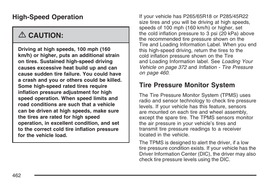 High-speed operation, Tire pressure monitor system, High-speed operation tire pressure monitor system | Caution | Cadillac 2007 User Manual | Page 462 / 580