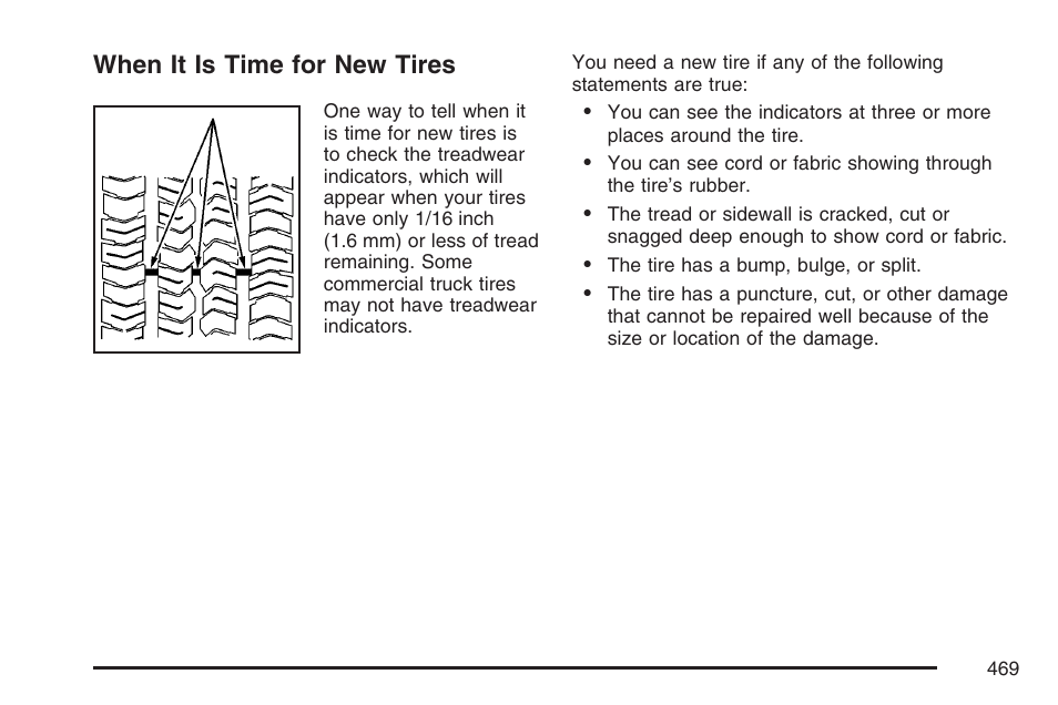 When it is time for new tires | Cadillac 2007 User Manual | Page 469 / 580