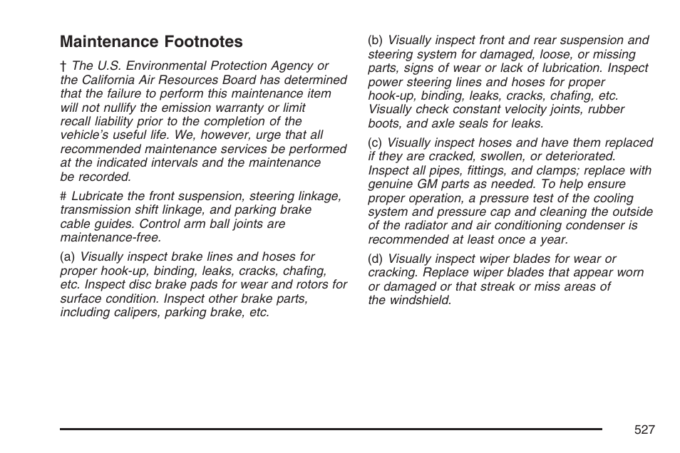 Maintenance footnotes | Cadillac 2007 User Manual | Page 527 / 580
