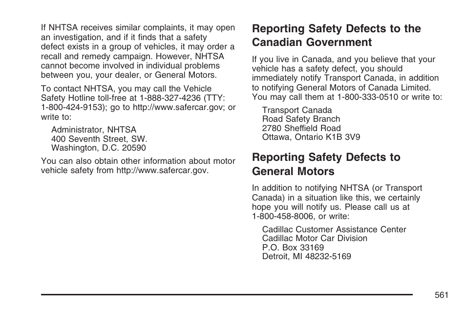 Reporting safety defects to general motors, Reporting safety defects to the, Canadian government | Reporting safety defects to, General motors | Cadillac 2007 User Manual | Page 561 / 580