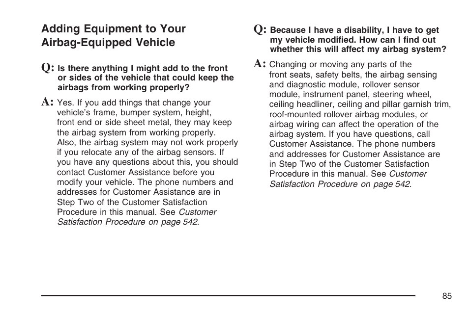 Adding equipment to your airbag-equipped vehicle, Adding equipment to your, Airbag-equipped vehicle | Cadillac 2007 User Manual | Page 85 / 580