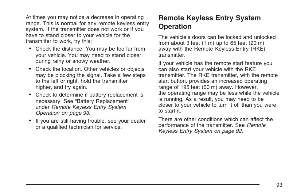 Remote keyless entry system operation | Cadillac 2007 User Manual | Page 93 / 580