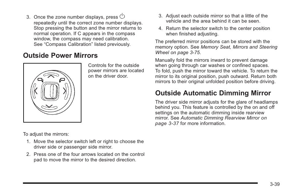 Outside power mirrors, Outside automatic dimming mirror | Cadillac 2010 STS User Manual | Page 139 / 536