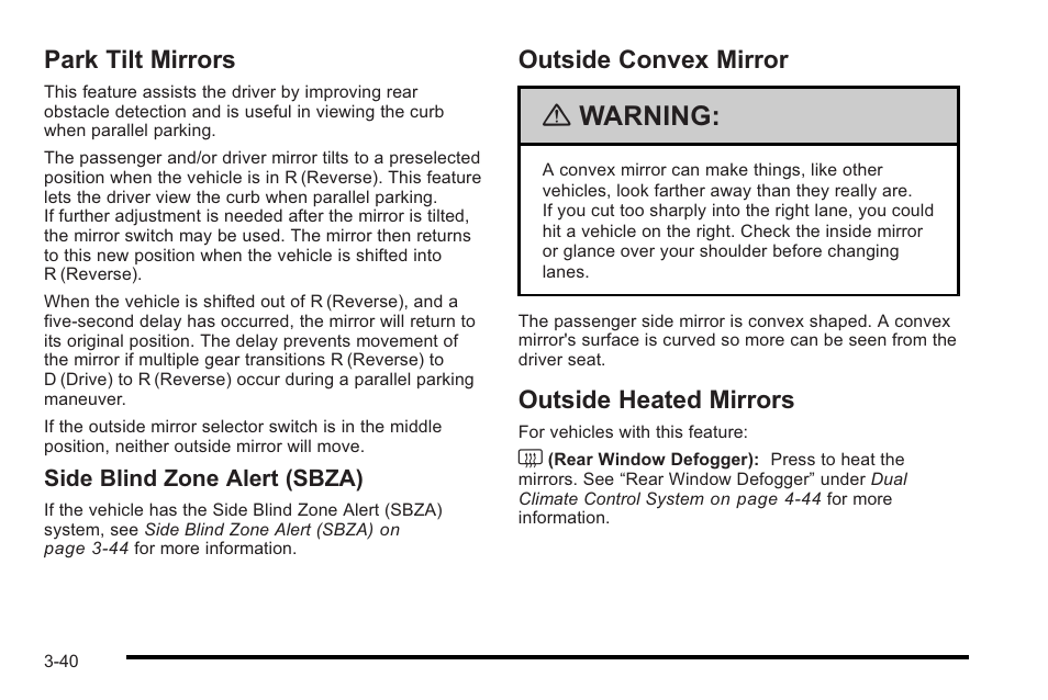 Park tilt mirrors, Outside convex mirror, Outside heated mirrors | Warning | Cadillac 2010 STS User Manual | Page 140 / 536