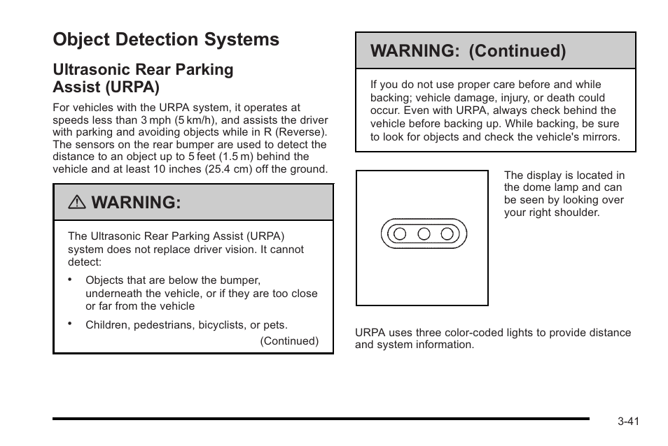 Object detection systems, Ultrasonic rear parking assist (urpa), Object detection systems -41 | Front axle, Ultrasonic rear parking assist (urpa) -41, Warning, Warning: (continued) | Cadillac 2010 STS User Manual | Page 141 / 536