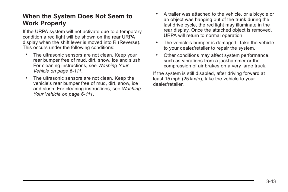 When the system does not seem to work properly | Cadillac 2010 STS User Manual | Page 143 / 536