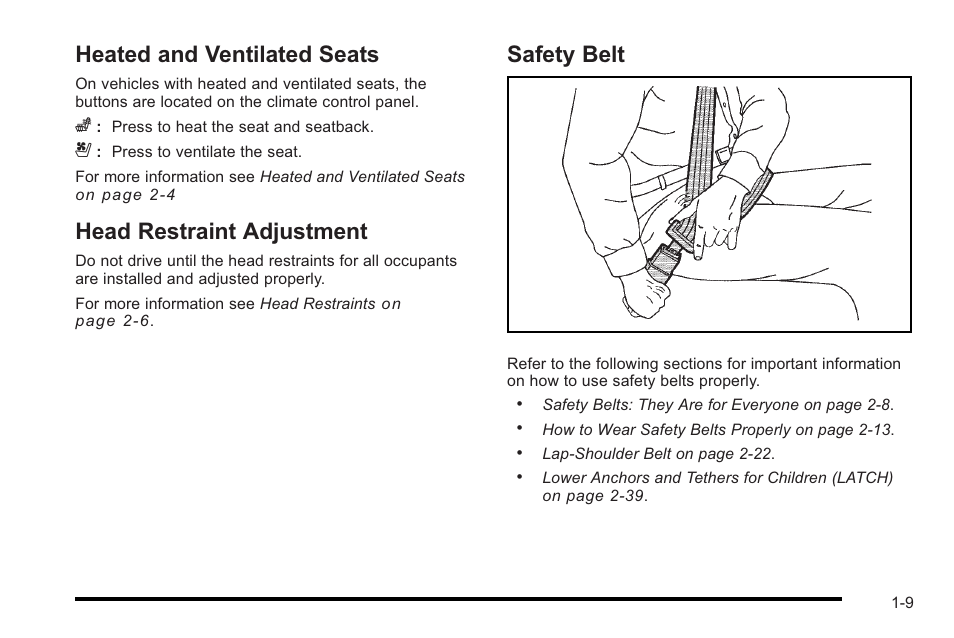 Heated and ventilated seats, Head restraint adjustment, Safety belt | Cadillac 2010 STS User Manual | Page 15 / 536