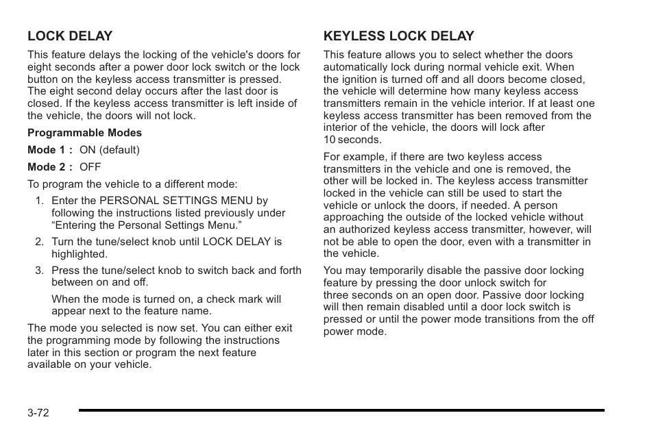 Lock delay, Keyless lock delay | Cadillac 2010 STS User Manual | Page 172 / 536