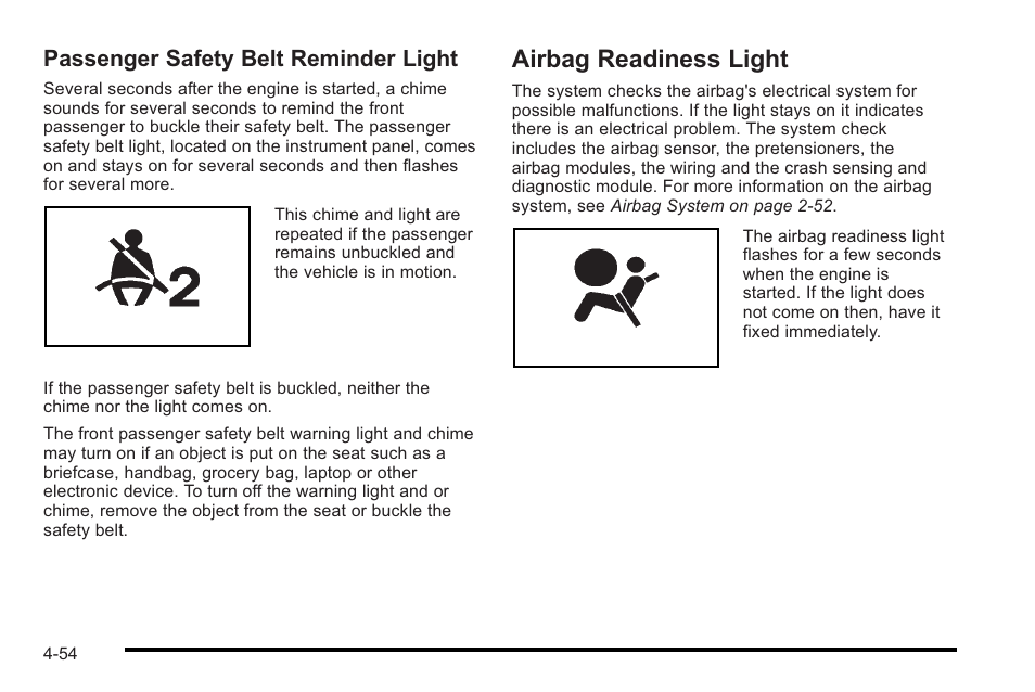 Airbag readiness light, Airbag readiness light -54, Passenger safety belt reminder light | Cadillac 2010 STS User Manual | Page 234 / 536