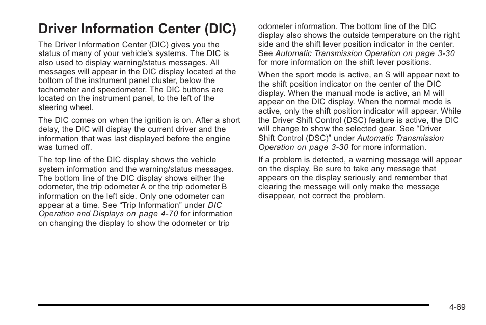 Driver information center (dic), Information center (dic) -69, Driver information center (dic) -69 | Cadillac 2010 STS User Manual | Page 249 / 536