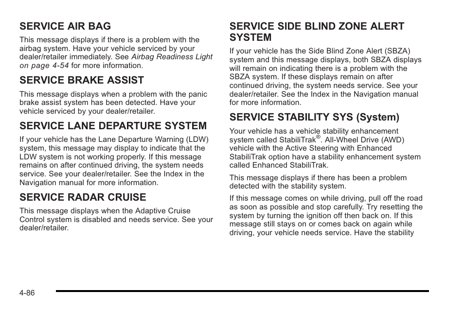 Service air bag, Service brake assist, Service lane departure system | Service radar cruise, Service side blind zone alert system, Service stability sys (system) | Cadillac 2010 STS User Manual | Page 266 / 536