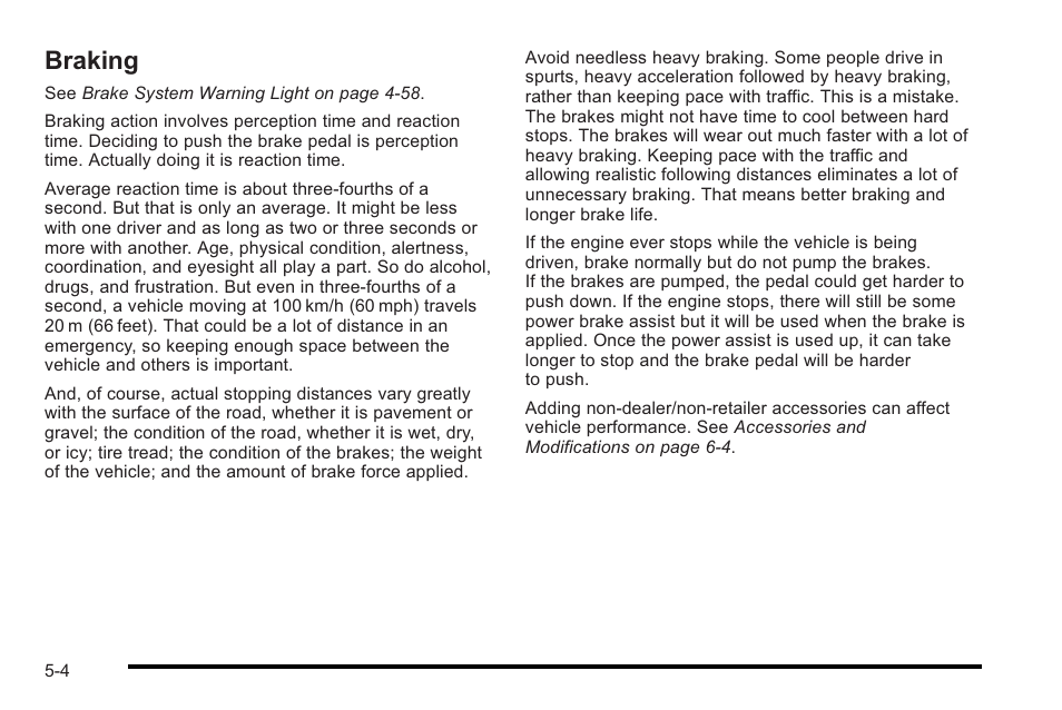 Braking, Braking -4 | Cadillac 2010 STS User Manual | Page 322 / 536