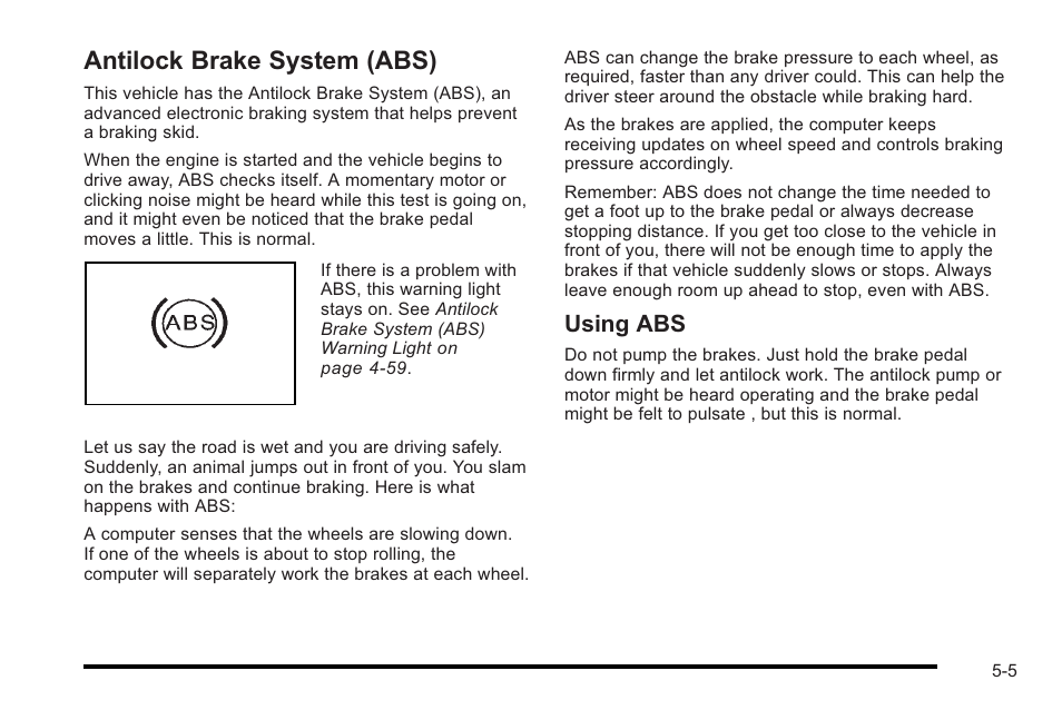 Antilock brake system (abs), Antilock brake system (abs) -5, Using abs | Cadillac 2010 STS User Manual | Page 323 / 536