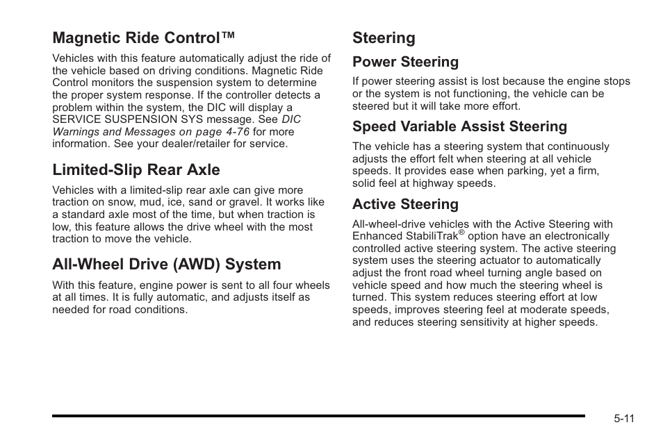 Magnetic ride control, Limited-slip rear axle, All-wheel drive (awd) system | Steering, Recreational, Power steering, Speed variable assist steering, Active steering | Cadillac 2010 STS User Manual | Page 329 / 536