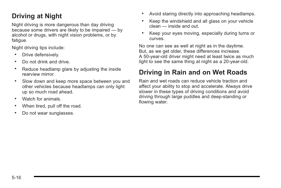 Driving at night, Driving in rain and on wet roads | Cadillac 2010 STS User Manual | Page 334 / 536