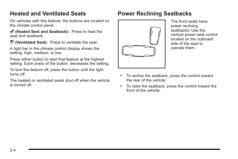 Heated and ventilated seats, Power reclining seatbacks | Cadillac 2010 STS User Manual | Page 34 / 536