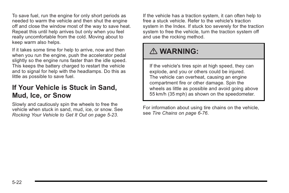 If your vehicle is stuck in sand, mud, ice, Or snow -22, Warning | Cadillac 2010 STS User Manual | Page 340 / 536