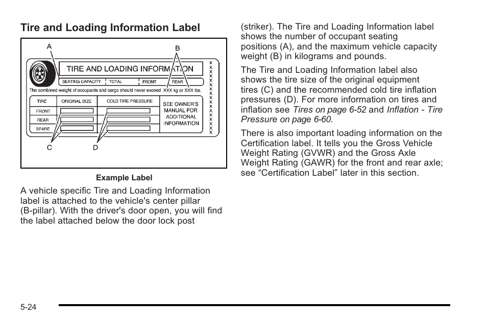 Tire and loading information label | Cadillac 2010 STS User Manual | Page 342 / 536