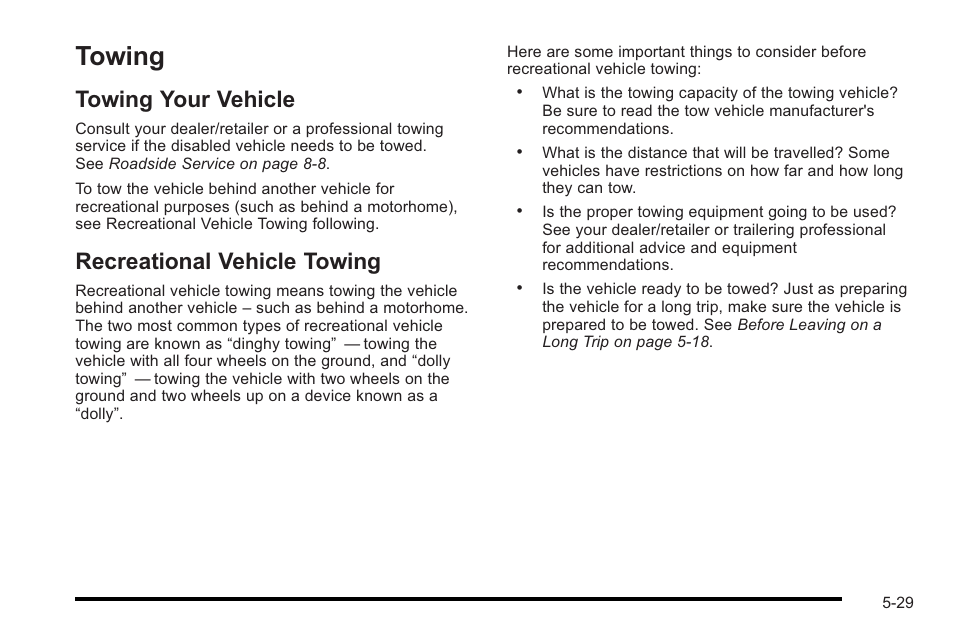 Towing, Towing your vehicle, Recreational vehicle towing | Towing -29, Towing your vehicle -29, Vehicle towing -29 | Cadillac 2010 STS User Manual | Page 347 / 536