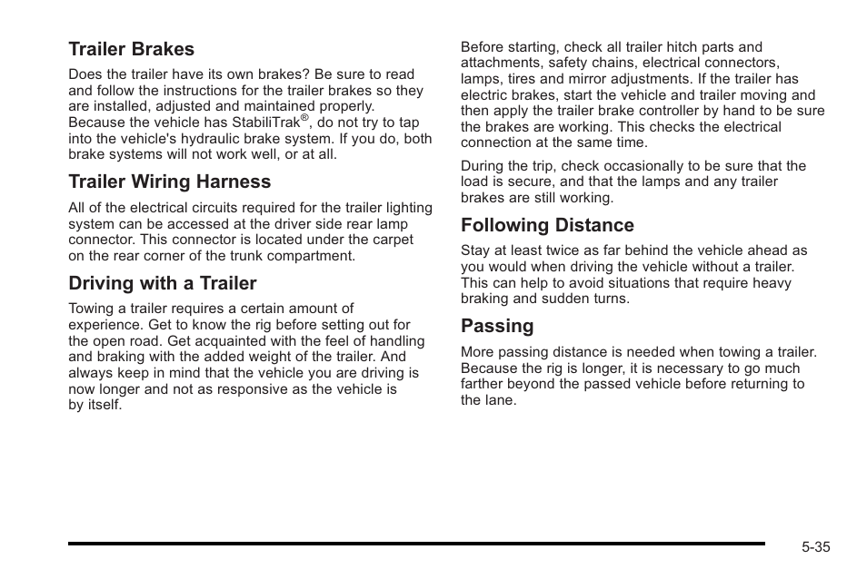 Trailer brakes, Trailer wiring harness, Driving with a trailer | Following distance, Passing | Cadillac 2010 STS User Manual | Page 353 / 536