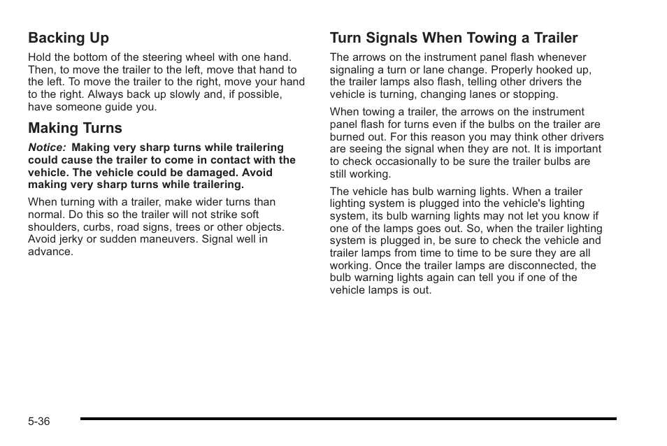 Backing up, Making turns, Turn signals when towing a trailer | Cadillac 2010 STS User Manual | Page 354 / 536