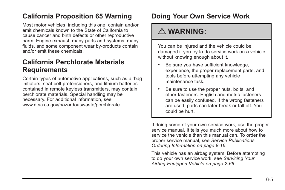 California proposition 65 warning, California perchlorate materials requirements, Doing your own service work | Requirements -5, Doing your own service work -5, Warning | Cadillac 2010 STS User Manual | Page 361 / 536