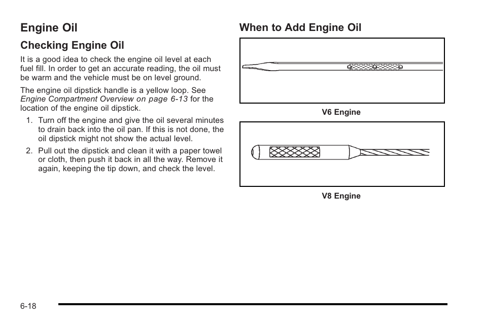 Engine oil, Engine oil -18, Checking engine oil | When to add engine oil | Cadillac 2010 STS User Manual | Page 374 / 536