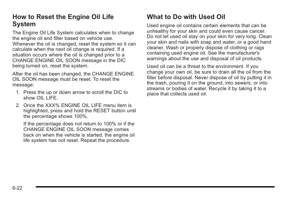 How to reset the engine oil life system, What to do with used oil | Cadillac 2010 STS User Manual | Page 378 / 536