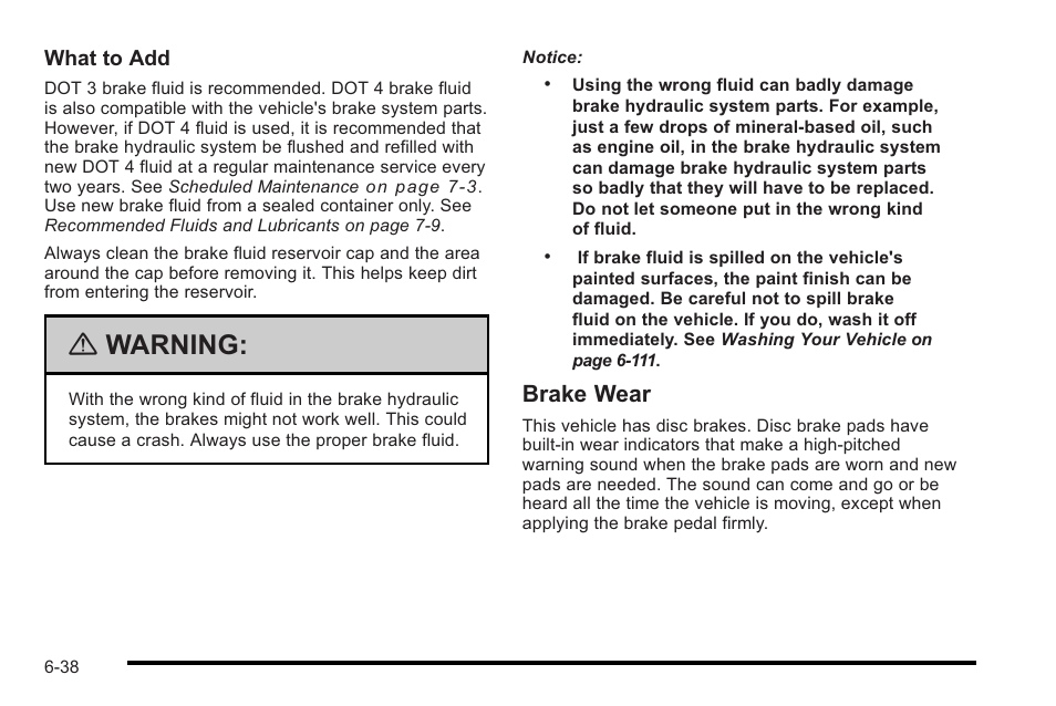 Warning, Brake wear | Cadillac 2010 STS User Manual | Page 394 / 536