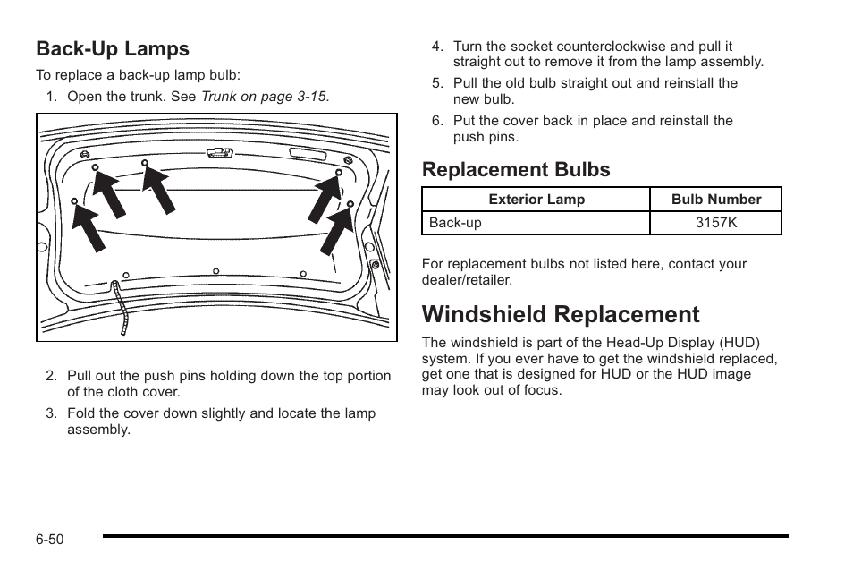 Back-up lamps, Replacement bulbs, Windshield replacement | Windshield replacement -50, Back-up lamps -50 replacement bulbs -50 | Cadillac 2010 STS User Manual | Page 406 / 536