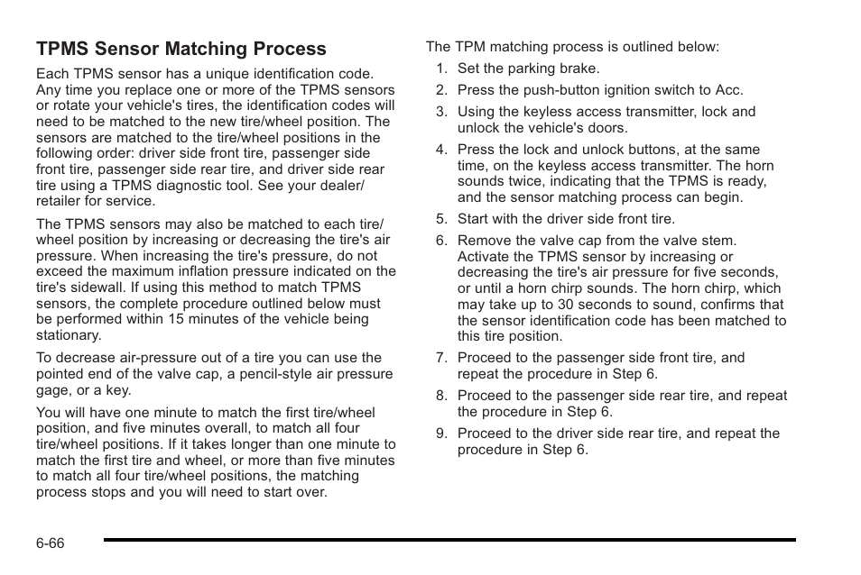 Tpms sensor matching process | Cadillac 2010 STS User Manual | Page 422 / 536