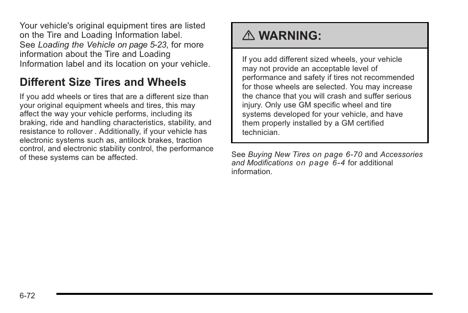 Different size tires and wheels, Different size tires and wheels -72, Warning | Cadillac 2010 STS User Manual | Page 428 / 536