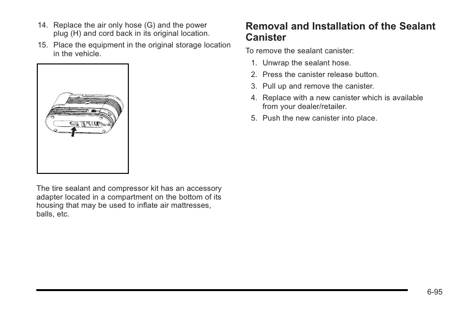 Removal and installation of the sealant canister | Cadillac 2010 STS User Manual | Page 451 / 536